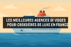 Agence de voyages croisières de luxe en France bikrisohoj